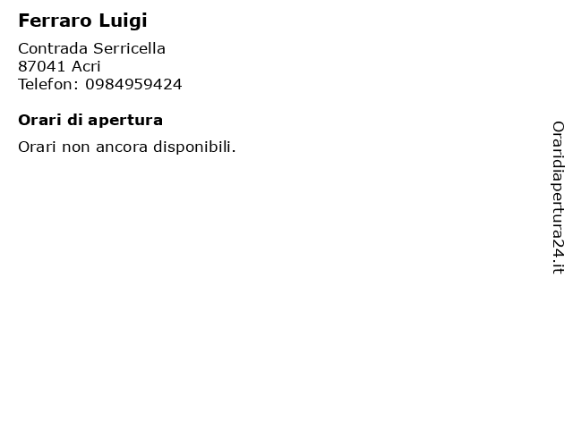 Ferraro Luigi a Acri: indirizzo e orari di apertura