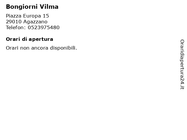 Bongiorni Vilma a Agazzano: indirizzo e orari di apertura