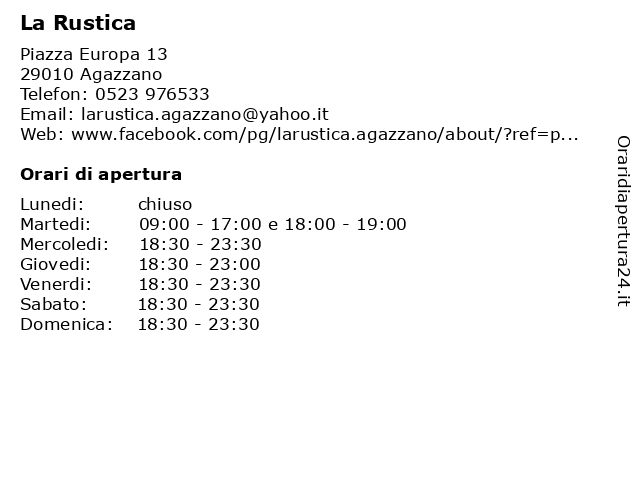 La Rustica a Agazzano: indirizzo e orari di apertura