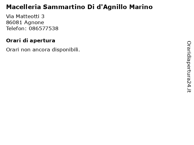Macelleria Sammartino Di d'Agnillo Marino a Agnone: indirizzo e orari di apertura