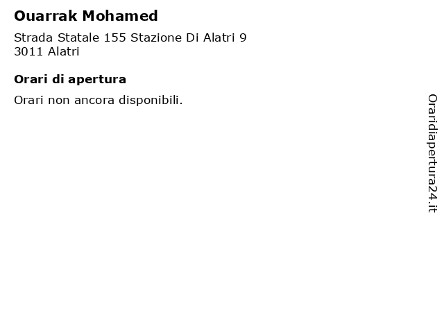 Ouarrak Mohamed a Alatri: indirizzo e orari di apertura