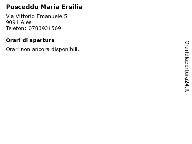 Pusceddu Maria Ersilia a Ales: indirizzo e orari di apertura