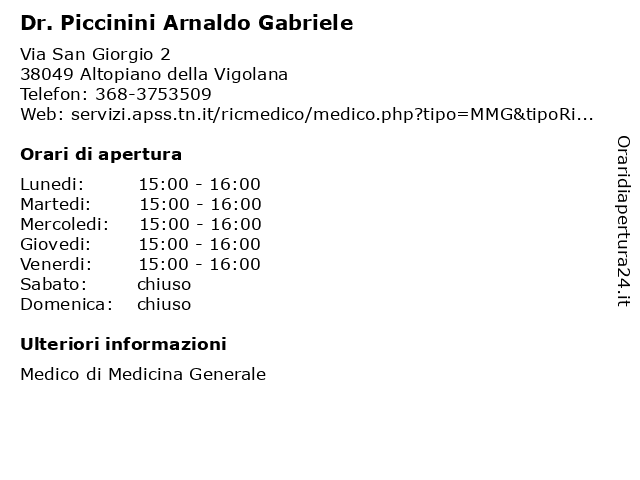 Dr. Piccinini Arnaldo Gabriele a Altopiano della Vigolana: indirizzo e orari di apertura