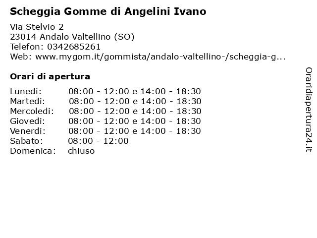 Scheggia Gomme di Angelini Ivano a Andalo Valtellino (SO): indirizzo e orari di apertura
