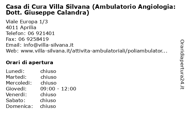 Casa di Cura Villa Silvana (Ambulatorio Angiologia: Dott. Giuseppe Calandra) a Aprilia: indirizzo e orari di apertura