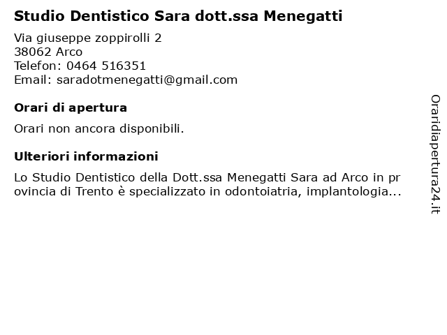 Studio Dentistico Sara dott.ssa Menegatti a Arco: indirizzo e orari di apertura