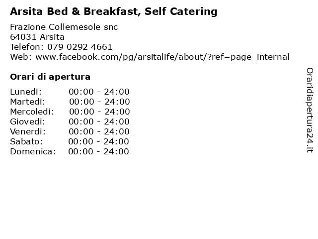Arsita Bed & Breakfast, Self Catering a Arsita: indirizzo e orari di apertura