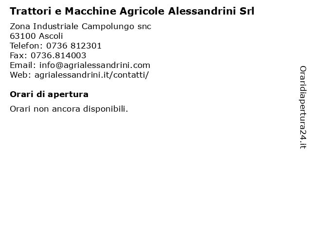 Trattori e Macchine Agricole Alessandrini Srl a Ascoli: indirizzo e orari di apertura