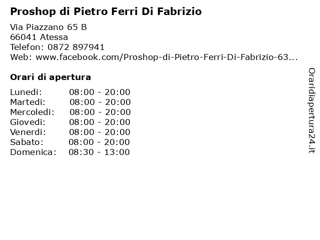 Proshop di Pietro Ferri Di Fabrizio a Atessa: indirizzo e orari di apertura