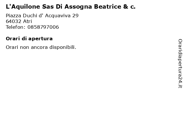 L'Aquilone Sas Di Assogna Beatrice & c. a Atri: indirizzo e orari di apertura