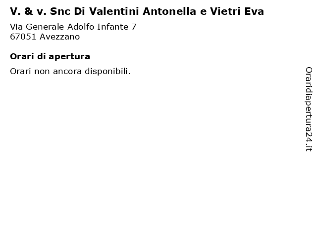 V. & v. Snc Di Valentini Antonella e Vietri Eva a Avezzano: indirizzo e orari di apertura