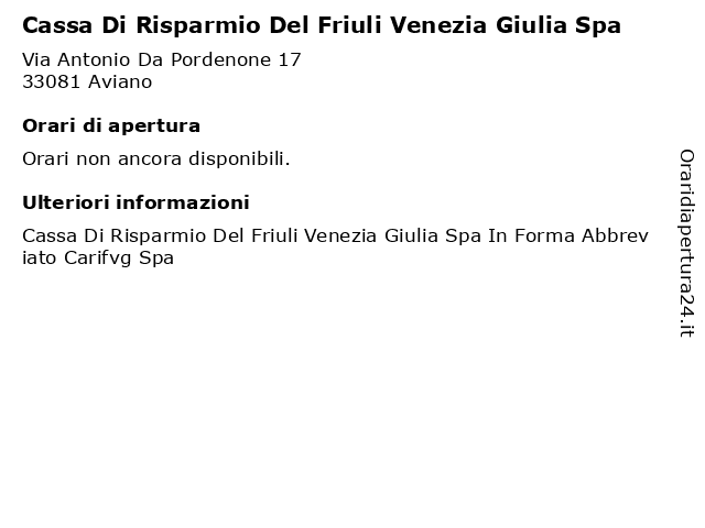 Cassa Di Risparmio Del Friuli Venezia Giulia Spa a Aviano: indirizzo e orari di apertura