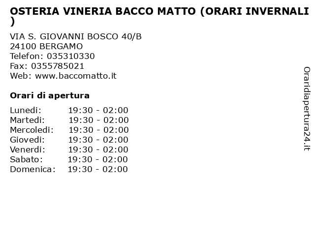 OSTERIA VINERIA BACCO MATTO (ORARI INVERNALI) a BERGAMO: indirizzo e orari di apertura