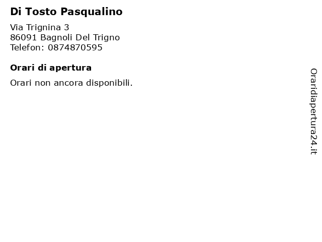 Di Tosto Pasqualino a Bagnoli Del Trigno: indirizzo e orari di apertura