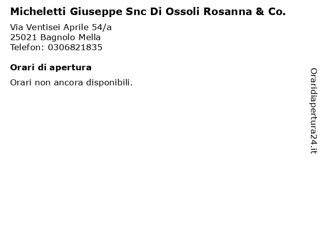 Micheletti Giuseppe Snc Di Ossoli Rosanna & Co. a Bagnolo Mella: indirizzo e orari di apertura