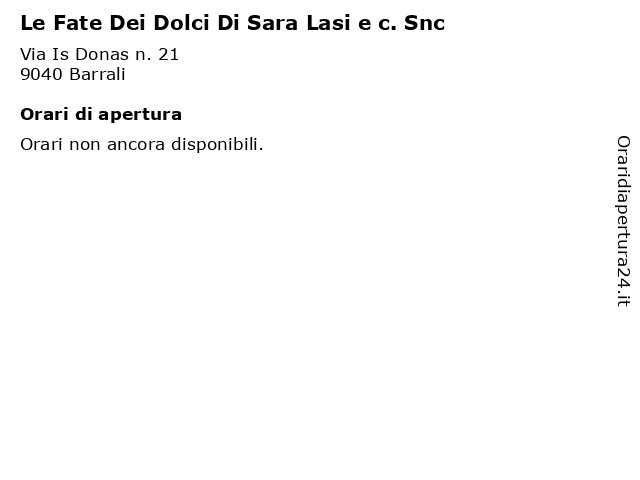 Le Fate Dei Dolci Di Sara Lasi e c. Snc a Barrali: indirizzo e orari di apertura