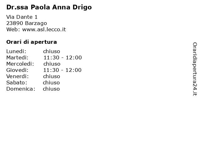 Dr.ssa Paola Anna Drigo a Barzago: indirizzo e orari di apertura