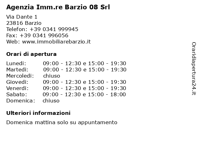 Agenzia Imm.re Barzio 08 Srl a Barzio: indirizzo e orari di apertura