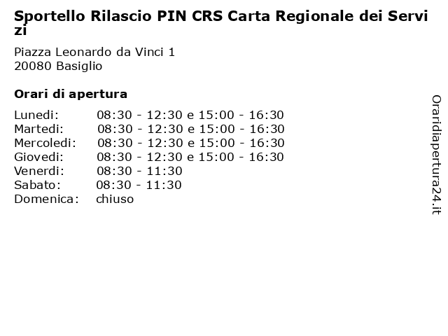 Sportello Rilascio PIN CRS Carta Regionale dei Servizi a Basiglio: indirizzo e orari di apertura