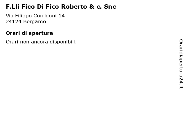 F.Lli Fico Di Fico Roberto & c. Snc a Bergamo: indirizzo e orari di apertura