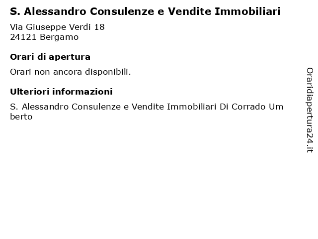 S. Alessandro Consulenze e Vendite Immobiliari a Bergamo: indirizzo e orari di apertura