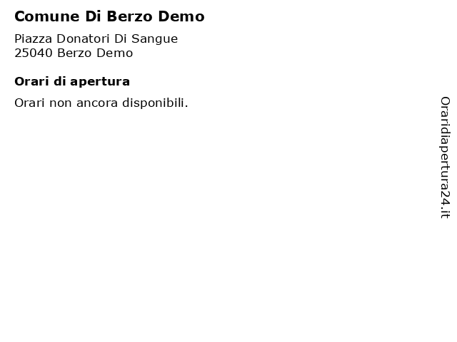 Comune Di Berzo Demo a Berzo Demo: indirizzo e orari di apertura