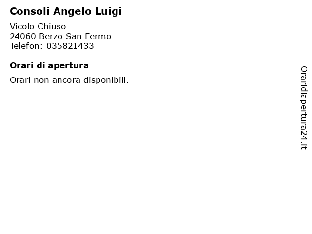 Consoli Angelo Luigi a Berzo San Fermo: indirizzo e orari di apertura