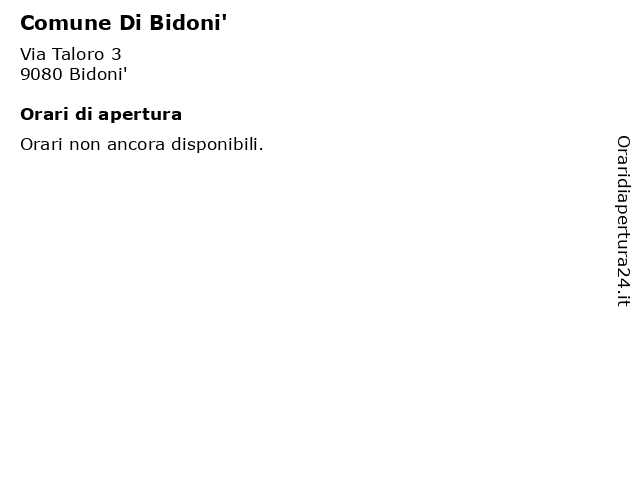 Comune Di Bidoni' a Bidoni': indirizzo e orari di apertura
