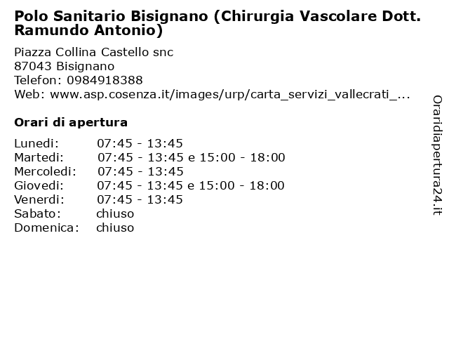 Polo Sanitario Bisignano (Chirurgia Vascolare Dott. Ramundo Antonio) a Bisignano: indirizzo e orari di apertura