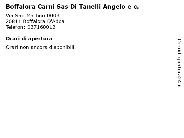 Boffalora Carni Sas Di Tanelli Angelo e c. a Boffalora D'Adda: indirizzo e orari di apertura
