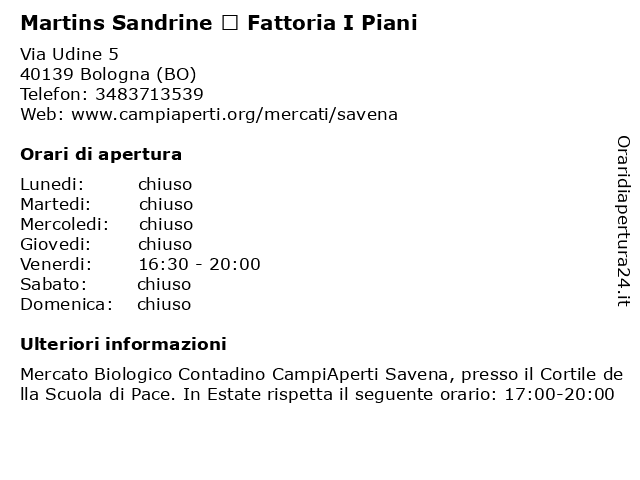 Martins Sandrine – Fattoria I Piani a Bologna (BO): indirizzo e orari di apertura