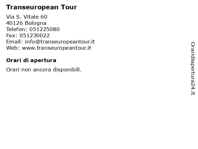 Transeuropean Tour a Bologna: indirizzo e orari di apertura