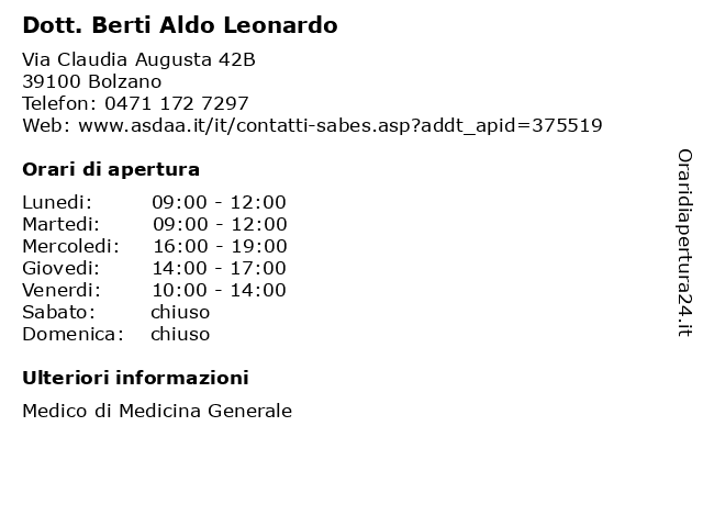 Dott. Berti Aldo Leonardo a Bolzano: indirizzo e orari di apertura