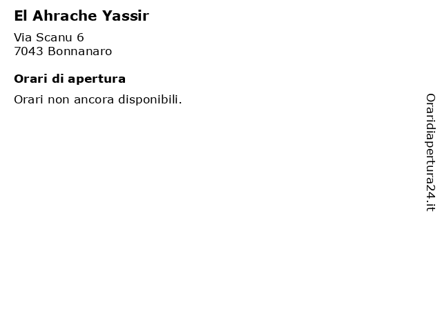El Ahrache Yassir a Bonnanaro: indirizzo e orari di apertura