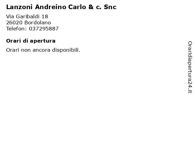 Lanzoni Andreino Carlo & c. Snc a Bordolano: indirizzo e orari di apertura