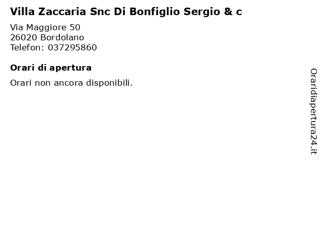 Villa Zaccaria Snc Di Bonfiglio Sergio & c a Bordolano: indirizzo e orari di apertura