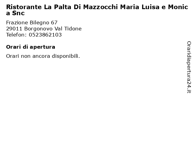 Ristorante La Palta Di Mazzocchi Maria Luisa e Monica Snc a Borgonovo Val Tidone: indirizzo e orari di apertura