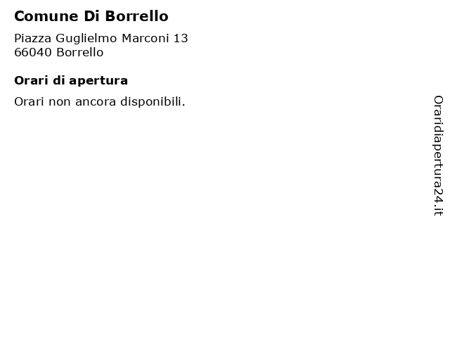 Comune Di Borrello a Borrello: indirizzo e orari di apertura