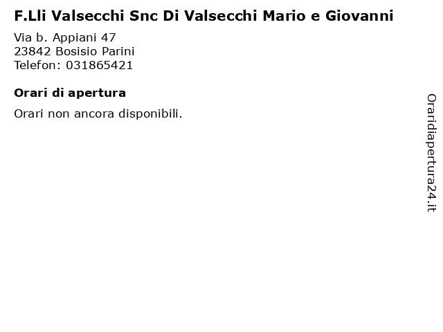 F.Lli Valsecchi Snc Di Valsecchi Mario e Giovanni a Bosisio Parini: indirizzo e orari di apertura