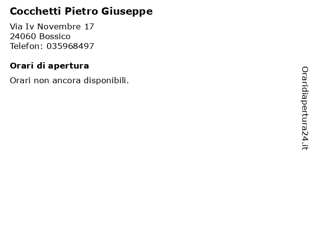 Cocchetti Pietro Giuseppe a Bossico: indirizzo e orari di apertura