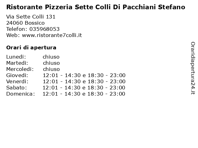 Ristorante Pizzeria Sette Colli Di Pacchiani Stefano a Bossico: indirizzo e orari di apertura
