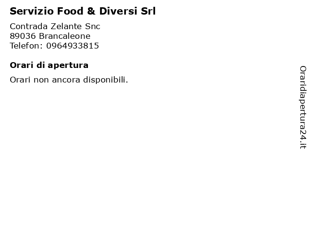 Servizio Food & Diversi Srl a Brancaleone: indirizzo e orari di apertura