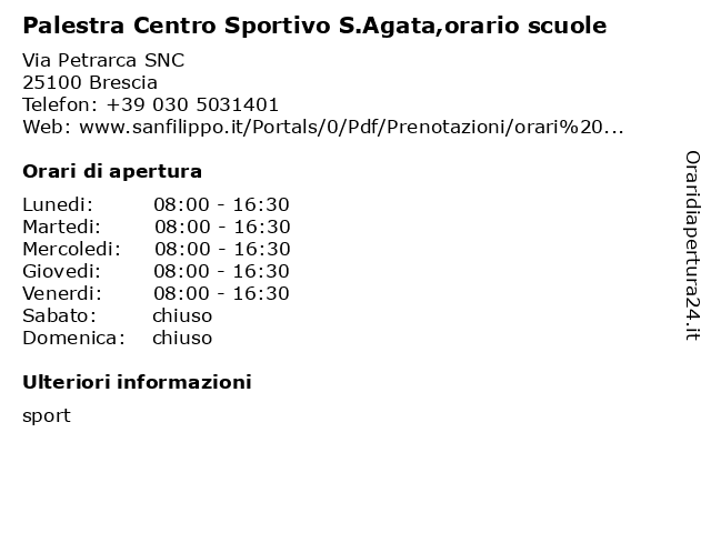 Palestra Centro Sportivo S.Agata,orario scuole a Brescia: indirizzo e orari di apertura