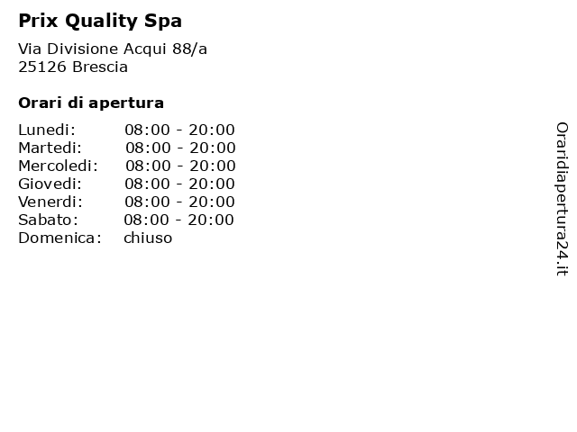 Prix Quality Spa a Brescia: indirizzo e orari di apertura