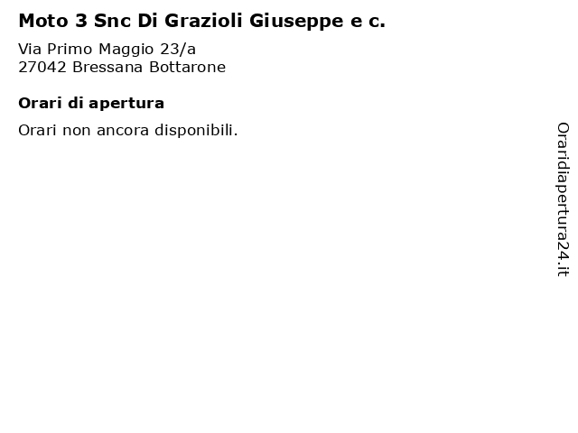 Moto 3 Snc Di Grazioli Giuseppe e c. a Bressana Bottarone: indirizzo e orari di apertura
