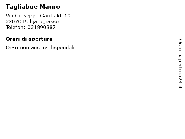 Á Orari Tagliabue Mauro Via Giuseppe Garibaldi 10 22070 Bulgarograsso