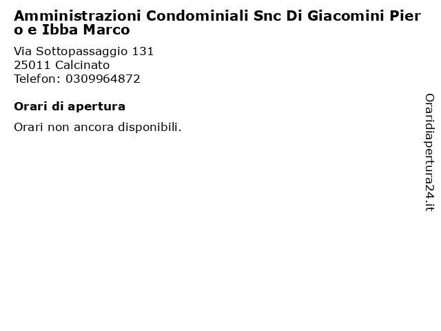 Amministrazioni Condominiali Snc Di Giacomini Piero e Ibba Marco a Calcinato: indirizzo e orari di apertura