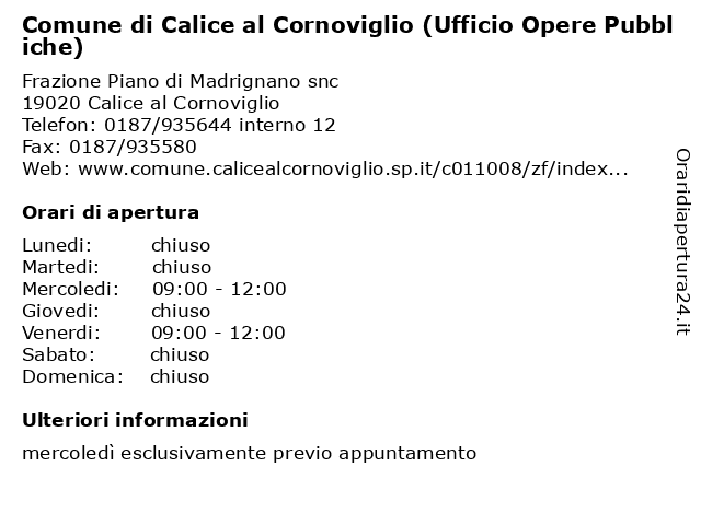 Comune di Calice al Cornoviglio (Ufficio Opere Pubbliche) a Calice al Cornoviglio: indirizzo e orari di apertura