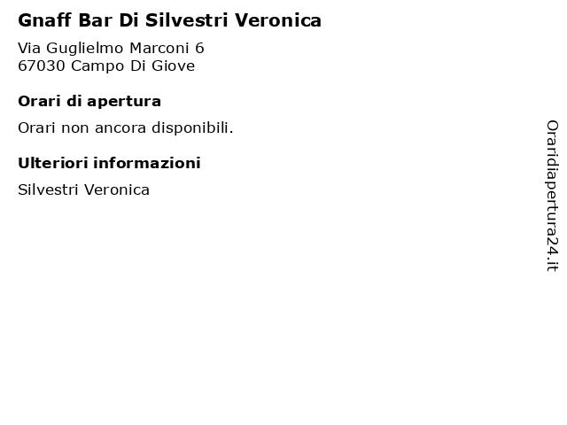 Gnaff Bar Di Silvestri Veronica a Campo Di Giove: indirizzo e orari di apertura