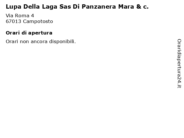 Lupa Della Laga Sas Di Panzanera Mara & c. a Campotosto: indirizzo e orari di apertura